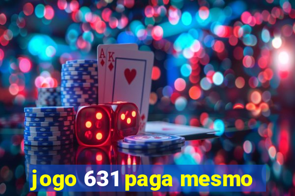 jogo 631 paga mesmo